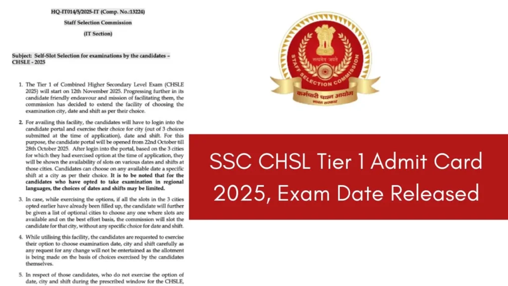 SSC CHSL Tier 1 Admit Card 2025, Exam Date Released, Check SSC CHSL Self Slot Selection Notice 1 SSC CHSL Tier 1 Admit Card 2025